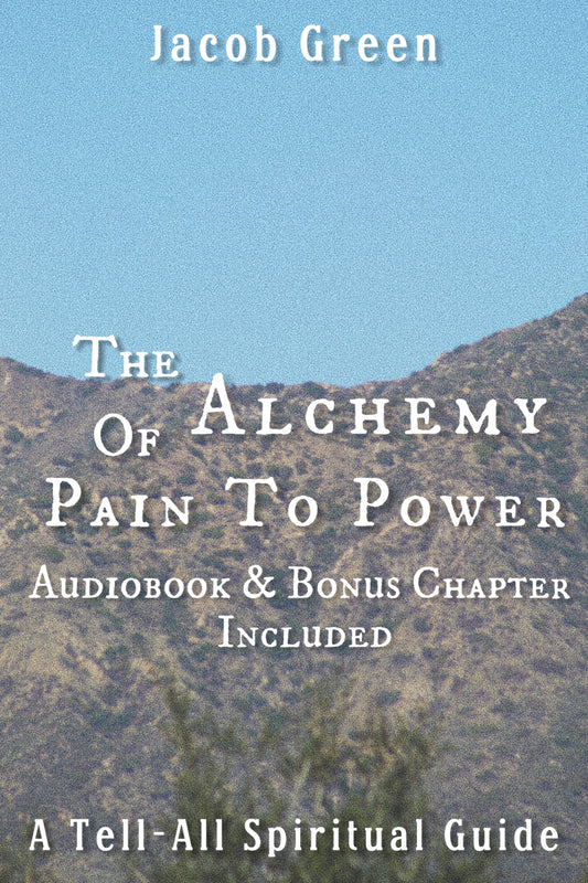 The Alchemy of Pain to Power